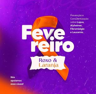 Fevereiro Roxo & Laranja