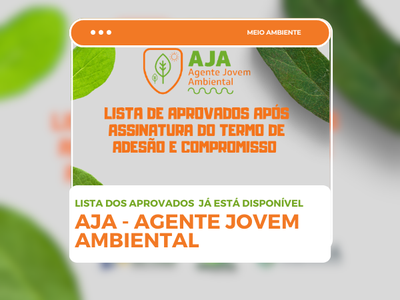AGENTE JOVEM AMBIENTAL RESULTADO FINAL PÓS ASSINATURA DO TERMO DE COMPROMISSO