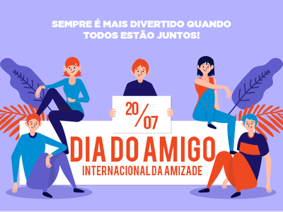 Dia do Amigo e Internacional da Amizade